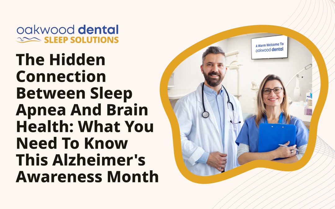 The Hidden Connection Between Sleep Apnea and Brain Health: What You Need to Know This Alzheimer’s Awareness Month