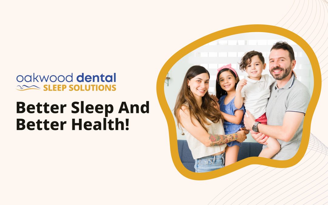 Better Sleep and Better Health!